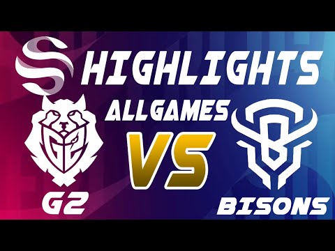 G2 Arctic vs Bisons All Games Highlights - LEAGUE OF LEGENDS - SUPERLIGA - PLAYOFFS