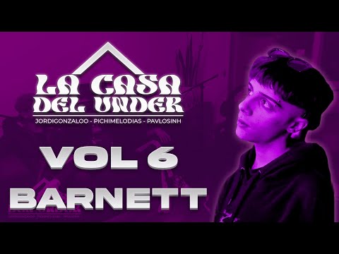 La Casa del Under Vol. 6 - Entrevista a Barnett