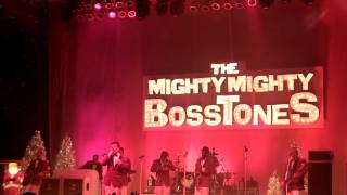 X-Mas Time (Sure Don&#39;t Feel Like) - Mighty Mighty Bosstones Hometown Throwdown #16 Night #2