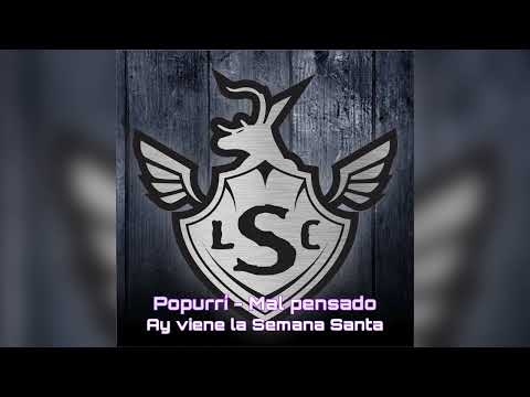 Popurrí mal pensado - Los Cedreños y seguimos con las yoremadas !