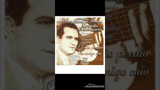 MANOLO EL  MALAGUEÑO     (MILONGA )