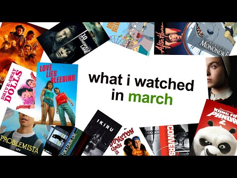 what i watched in march