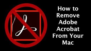 How to remove Adobe Acrobat from Mac