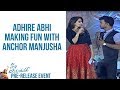 Adhire Abhi Making Fun With Anchor Manjusha Pre Release Event Live Sudheer Babu Nabha Natesh