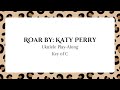 Roar by Katy Perry Ukulele Play Along