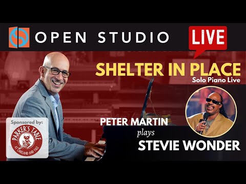 Peter Martin plays Stevie Wonder | Shelter in Place #28 - Solo Piano Live
