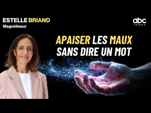 LE MAGNÉTISME : L’expression de notre part QUANTIQUE - Estelle BRIAND