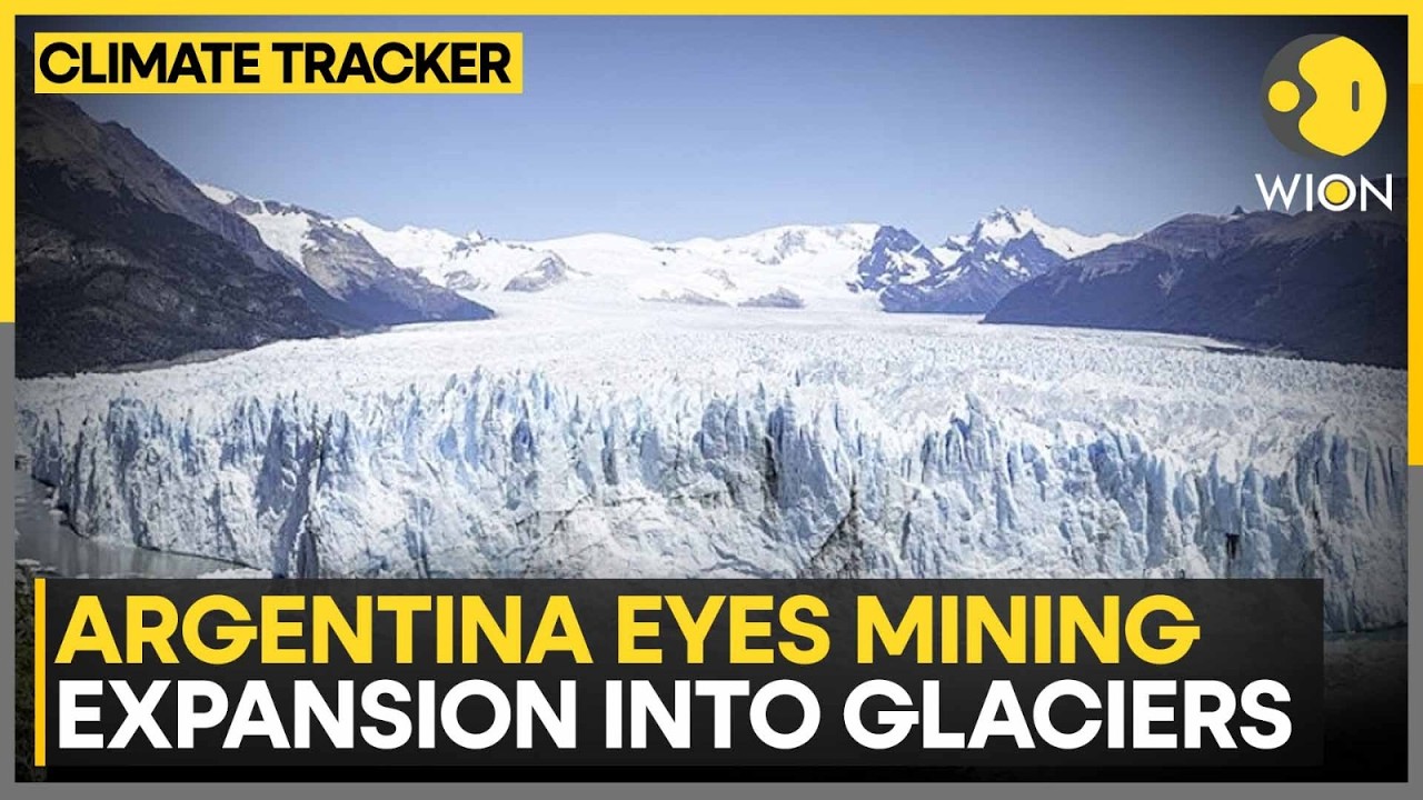 President Javier Milei Backs Controversial Glacier Bill; Activists Warns of Water Crisis | WION