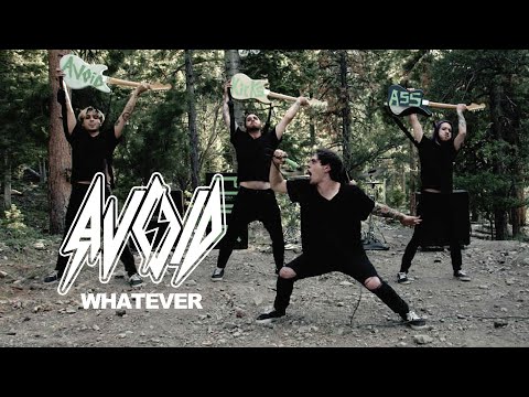 AVOID - Whatever (Official Music Video)