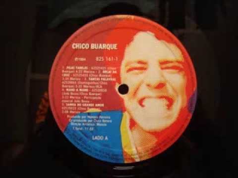 Chico Buarque - Samba Do Grande Amor (Album Version) (LP/1984)