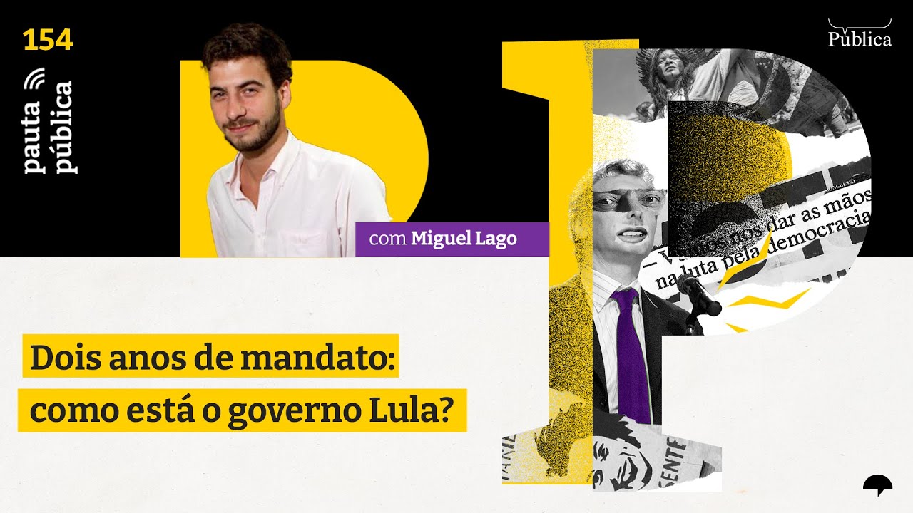 GOVERNO LULA: Miguel Lago avalia os dois anos de mandato