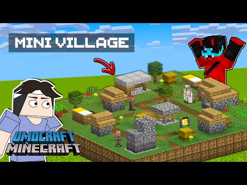 I Built a TINY VILLAGE sa Minecraft | Omocraft