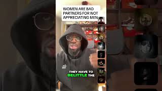 WOMEN CAN'T APPRECIATE THEIR MEN BECAUSE THEY CAN'T BE VULNERABLE #shorts