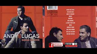 Andy &amp; Lucas - De Que Me Vale