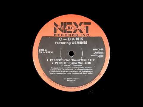 C-Bank Featuring Geminis - Perfect (Club House Mix)(1987)