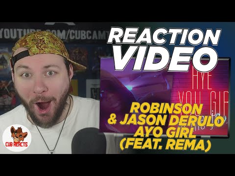 Robinson & Jason Derulo - Ayo Girl (Fayahh Beat) ft. Rema | UK REACTION & ANALYSIS VIDEO
