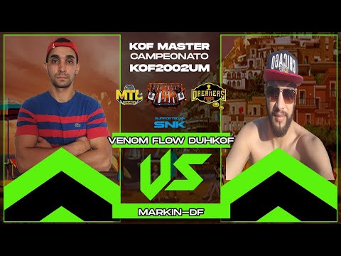 CAMP. KOF MASTER 2002UM - VENOM FLOW/ DUHKOF VS MARKIN-DF - FT20