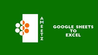 How to import Data from Google Sheets to Excel