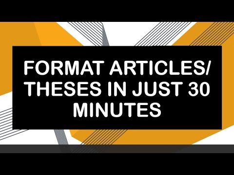 Format Articles/Theses In Just 30 Minutes