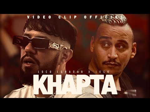 Loco Lghadab and LECK Officiel