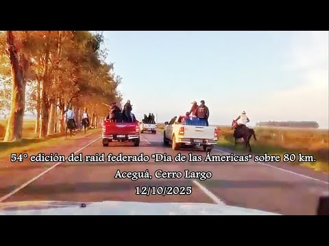 54° edición del raid federado "Día de las Ámericas" sobre 80 km. - Aceguá (12/10/2025)
