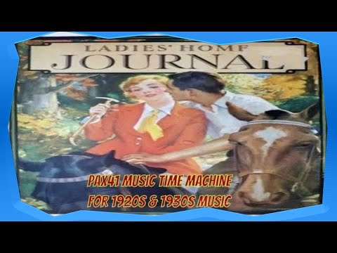 Romantic 1920s Songs Of Love @Pax41