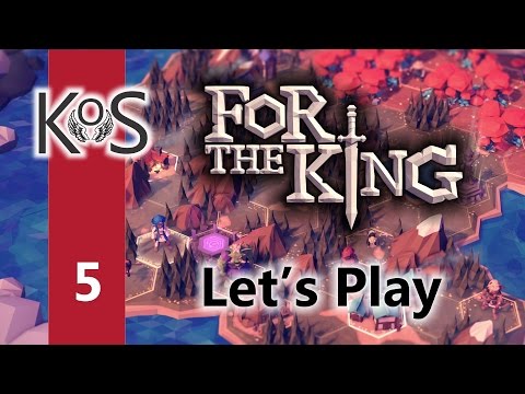 For the King (Early Access) Ep 5: Let's Try This Again - First Look - Let's Play, Gameplay