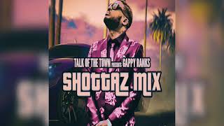 TALK OF THE TOWN Presents GAPPY RANKS SHOTTAZ MIX