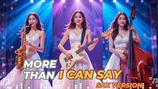 More than I can say, Saxophone version - Leo Sayer