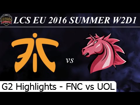 FNC vs UOL Game 2 Highlights - LCS EU Summer 2016 W2D1M3 Fnatic vs Unicorns of Love