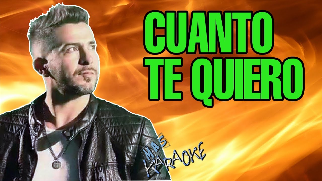 CUANTO TE QUIERO
