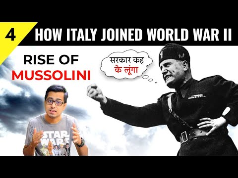 Why Italy Joined Germany in WW2: Role of Mussolini & Italy in World War 2 | Explained in Hindi