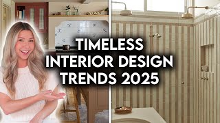 10 TIMELESS INTERIOR DESIGN + HOME DECOR TRENDS I’M LOVING 2025