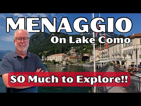 MENAGGIO:  Lake Como, Italy…The Secrets of This BEAUTIFUL Town