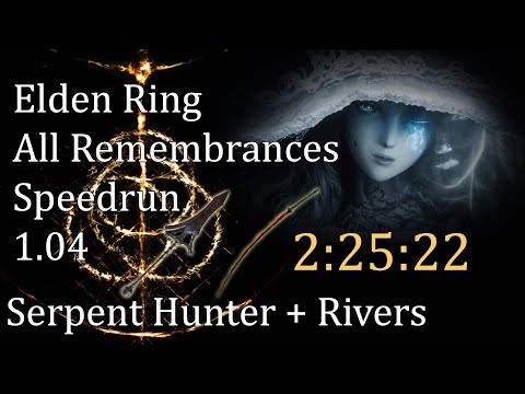 Elden Ring All Remembrances Speedrun - 1.04 Glitchless - 2:25:22