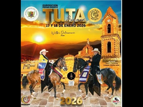 Exposición Equina Grado B - TUTA BOYACÁ 2026 día 1