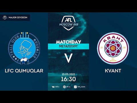 AFL22. Премьер Лига. Major Division. Day 5. Qumuqlar - Kvant