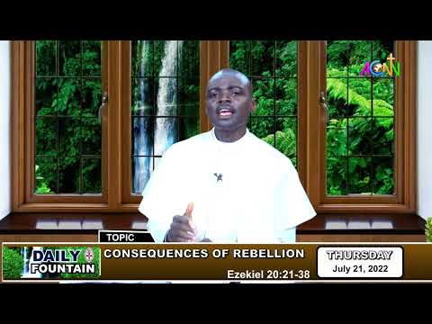 DAILY FOUNTAIN DEVOTIONAL OF JULY 21, 2022 - THE REV'D CANON VALENTINE VERSHIMA SOO