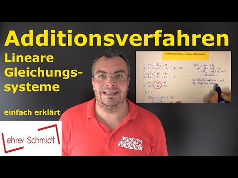 Addition method - Solving linear systems of equations with x and y | Lehrerschmidt