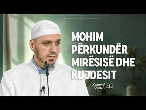 Komenti i Xhuzit 30 | 54. Komenti i sures Kurejsh - Mohim përkundër mirësisë dhe kujdesit- Enis Rama
