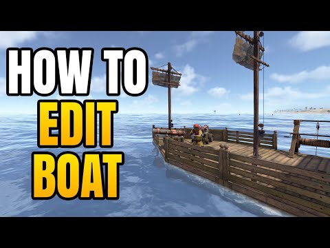 Rust – How To Edit Boat After Finishing Building | How To Upgrade Boat Easily