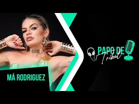 🎧Papo de Tribal - DJ Má Rodrigues🎙️