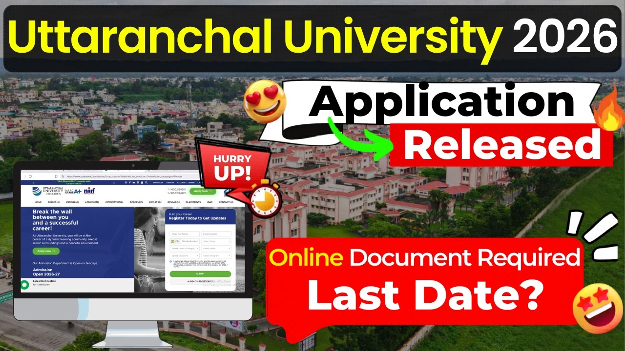 Uttaranchal University 2026 Application Form -How To Fill UUEE Application 2026 | UUEE Entrance Exam