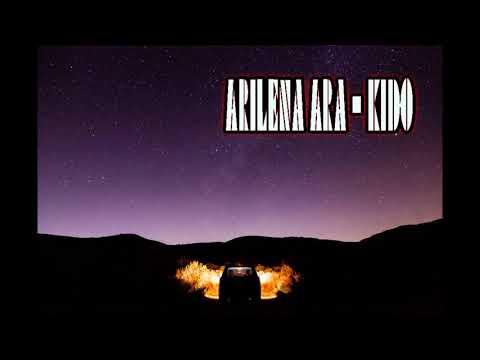 Arilena Ara - Kido