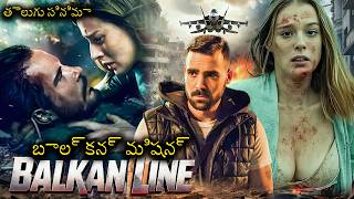 The Balkan Line