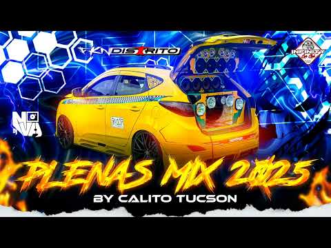 MIX DE PLENAS NUEVAS 2025 BY CALITO TUCSON - DJ NOVA