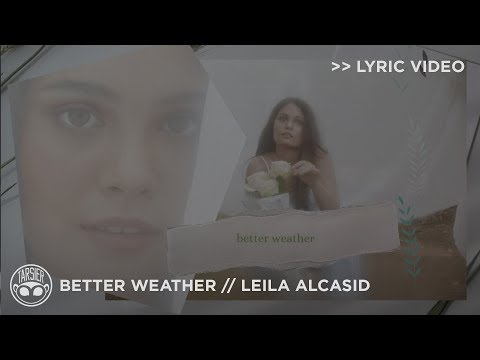 "Better Weather" - Leila Alcasid [Official Lyric Video]