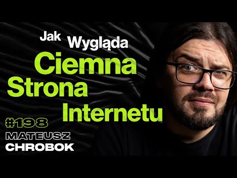 #198 Czy Służby Obserwują Nas w Sieci Cały Czas? Anonymous, Sztuczna Inteligencja - Mateusz Chrobok