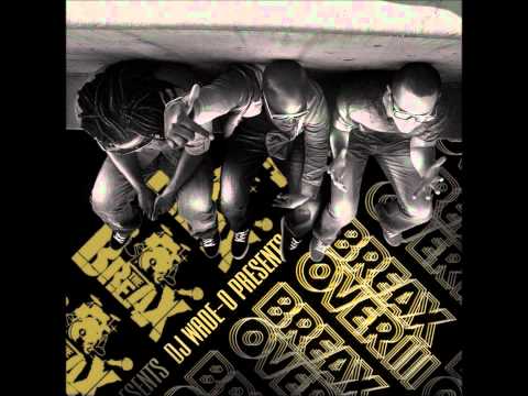 I'm on one feat. John Givez - theBREAX & DJ Wade-O (BREAX OVER 3)