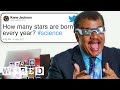 Neil deGrasse Tyson Answers Science Questions From Twitter | Tech Support | WIRED
